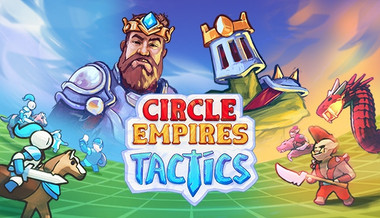 Circle Empires Tactics Circle Empires Tactics