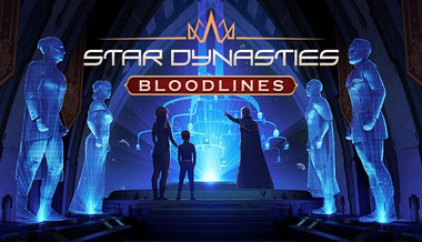 Star Dynasties: Bloodlines Star Dynasties: Bloodlines