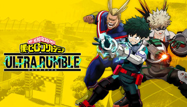 My Hero Academia: Ultra Rumble My Hero Academia: Ultra Rumble