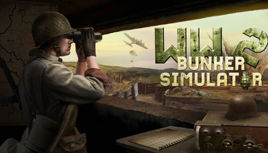 WW2: Bunker Simulator WW2: Bunker Simulator