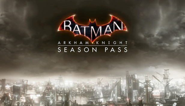 Batman: Arkham Knight Season Pass (Xbox ONE / Xbox Series X|S)