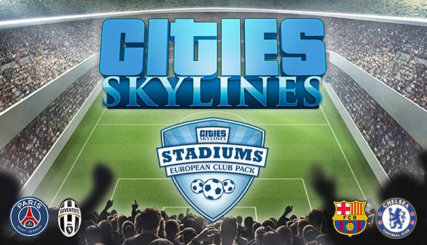 Cities: Skylines - Stadiums: European Club Pack Cities: Skylines - Stadiums: European Club Pack
