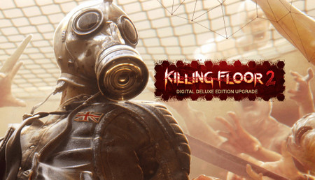Buy Killing Floor 2 Digital Deluxe Edition Steam