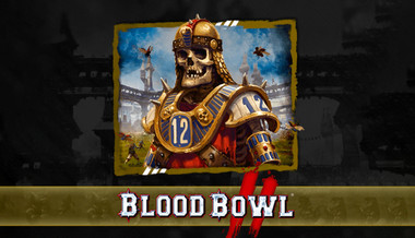 Blood Bowl 2 - Khemri Blood Bowl 2 - Khemri