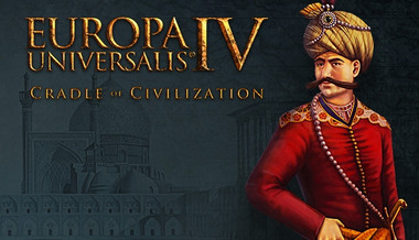 Europa Universalis IV: Cradle of Civilization Europa Universalis IV: Cradle of Civilization