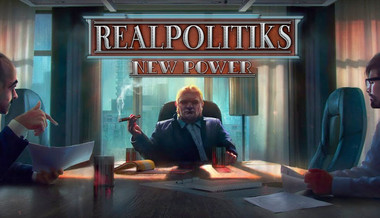 Realpolitiks: New Power Realpolitiks: New Power