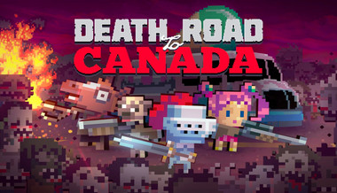 Death Road to Canada Death Road to Canada