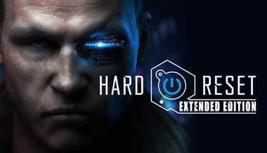 Hard Reset Extended Edition Hard Reset Extended Edition
