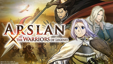 ARSLAN: THE WARRIORS OF LEGEND ARSLAN: THE WARRIORS OF LEGEND