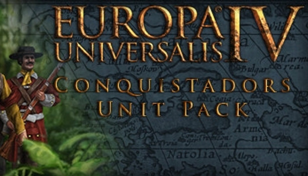 Europa Universalis IV: Conquistadors Unit Pack Europa Universalis IV: Conquistadors Unit Pack