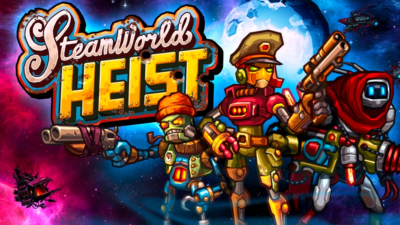 Steamworld Heist