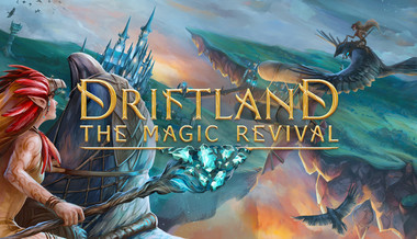 Driftland: The Magical Revival Driftland: The Magical Revival
