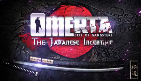 Omerta - The Japanese Incentive background
