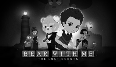 Bear With Me: The Lost Robots Bear With Me: The Lost Robots