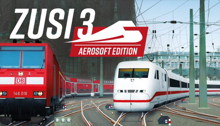 ZUSI 3 - Aerosoft Edition