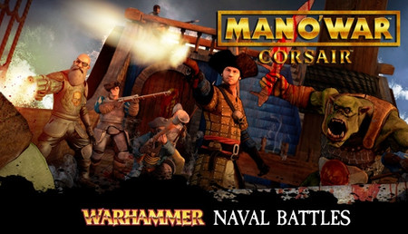 Man O' War: Corsair - Warhammer Naval Battles