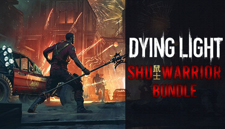 Buy Dying Light Shu Warrior Bundle Steam
