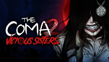 The Coma 2: Vicious Sisters The Coma 2: Vicious Sisters