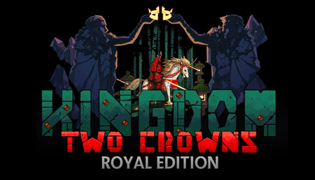 Kingdom Two Crowns: Royal Edition background