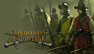 Expeditions: Conquistador Expeditions: Conquistador