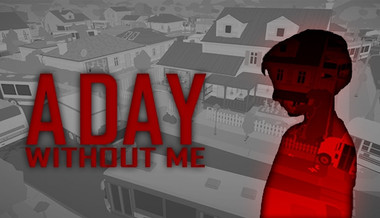 A Day Without Me A Day Without Me