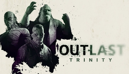 Outlast Trinity background