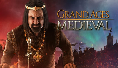 Grand Ages: Medieval Grand Ages: Medieval