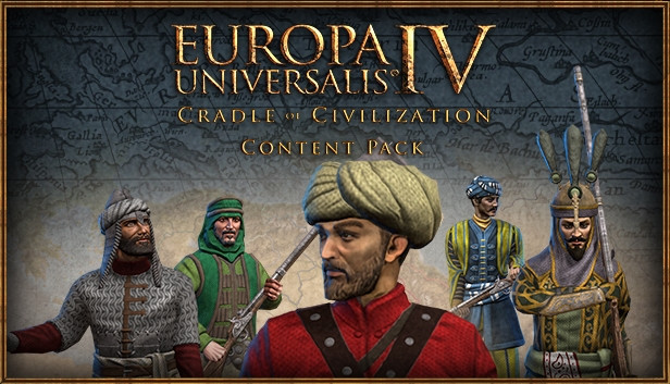 Europa Universalis IV: Cradle of Civilization - Content Pack Europa Universalis IV: Cradle of Civilization - Content Pack