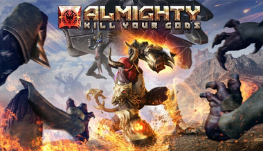 Almighty: Kill Your Gods Almighty: Kill Your Gods