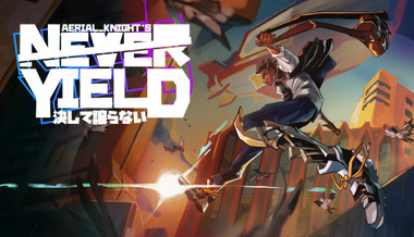 Aerial_Knight's Never Yield Aerial_Knight's Never Yield