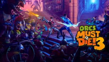 Orcs Must Die! 3 Orcs Must Die! 3