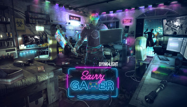Dying Light - Savvy Gamer Bundle Dying Light - Savvy Gamer Bundle