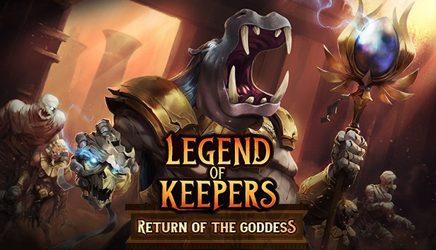 legend of keepers return of the goddess