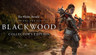The Elder Scrolls Online Collection: Blackwood CE Xbox ONE